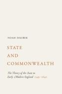State and Commonwealth di Noah Dauber edito da Princeton University Press