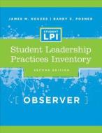 The Student Leadership Practices Inventory (LPI) di James M. Kouzes, Barry Z. Posner edito da John Wiley & Sons Inc