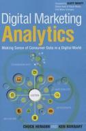 Digital Marketing Analytics di Chuck Hemann, Ken Burbary edito da Pearson Education (us)