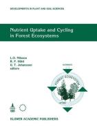 Nutrient Uptake and Cycling in Forest Ecosystems di R. F. Huttl, Cec/Iufro Symposium--Nutrient Uptake and edito da Springer Netherlands