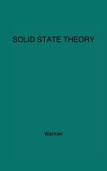 Elements of Solid State Theory di George H. Wannier, Gregory H. Wannier, Unknown edito da Praeger