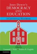 John Dewey's Democracy and Education edito da Cambridge University Press