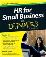 HR For Small Business For Dummies - Australia di Paul Maguire edito da Wiley-Blackwell