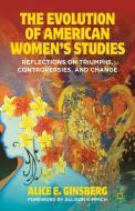 Ginsberg, A: Evolution of American Women¿s Studies di A. Ginsberg edito da Palgrave Macmillan