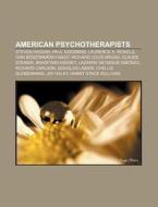 American Psychotherapists: Steven Hassan di Books Llc edito da Books LLC, Wiki Series
