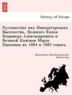 , 1884 1885 . di Konstantin Konstantinovich Sluchevsky edito da British Library, Historical Print Editions