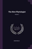 The New Phytologist; Volume 7 di Anonymous edito da CHIZINE PUBN