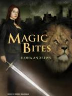 Magic Bites di Ilona Andrews edito da Tantor Media Inc