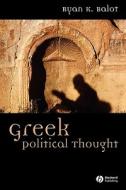 Greek Political Thought di Balot edito da John Wiley & Sons