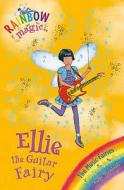 Rainbow Magic: Ellie The Guitar Fairy di Daisy Meadows edito da Hachette Children's Group