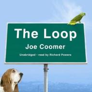 The Loop di Joe Coomer edito da Blackstone Audiobooks