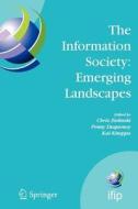 The Information Society: Emerging Landscapes edito da Springer US