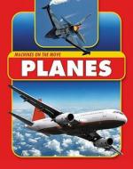 Planes di Andrew Langley edito da Hachette Children\'s Books