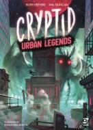 Cryptid: Urban Legends di Ruth Veevers, Hal Duncan edito da Bloomsbury Publishing PLC