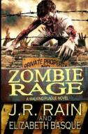 Zombie Rage di J. R. Rain, Elizabeth Basque edito da Createspace Independent Publishing Platform