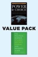 Power And Choice 16e And The Political Science Student Writer's Manual And Reader's Guide 8e Value Pack di Gregory M Scott, Stephen M Garrison edito da Rowman & Littlefield