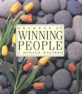 Secrets of Winning People di Swami Kriyananda edito da Crystal Clarity Publishers