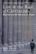 Law and the Rise of Capitalism di Michael E. Tigar edito da New York University Press