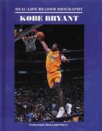 Kobe Bryant di John Albert Torres edito da Mitchell Lane Publishers