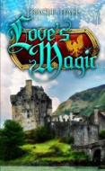 Love's Magic edito da Medallion Press
