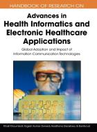 Handbook of Research on Advances in Health Informatics and Electronic Healthcare Applications edito da Medical Information Science Reference