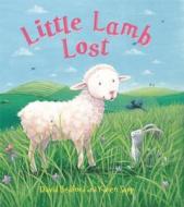 Little Lamb Lost di David Bedford edito da QEB Publishing