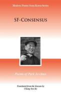 Sf-consensus di Je-Chun Park edito da Homa & Sekey Books