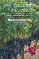Healthy Vines, Pure Wines di Pamela Lanier edito da Business Expert Press