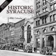 Historic Syracuse edito da Historic Pictoric