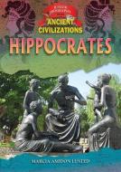 Hippocrates di Marcia Lusted edito da TRIPLE 3C INC