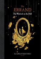 The Errand: The Warlock on the Hill di Leo Lafleur edito da SIMPLY READ BOOKS