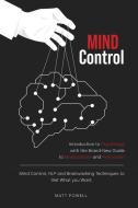 MIND CONTROL: INTRODUCTION TO PSYCHOLOGY di MATT POWELL edito da LIGHTNING SOURCE UK LTD