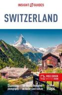 Insight Guides Switzerland (Travel Guide with Free Ebook) di Insight Guides edito da INSIGHT GUIDES