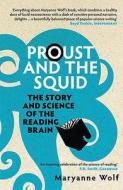Proust and the Squid di Maryanne Wolf edito da Icon Books Ltd