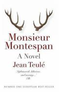 Monsieur Montespan di Jean Teule edito da Gallic Books