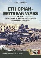 Ethiopian-Eritrean Wars, Volume 2 di Adrien Fontanellaz, Tom Cooper edito da Helion & Company