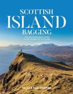 Scottish Island Bagging di Helen Webster, Paul Webster edito da Vertebrate Graphics Ltd