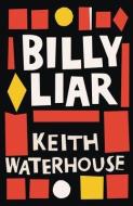 Billy Liar di Keith Waterhouse edito da VALANCOURT BOOKS