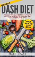 DASH Diet di Mark Evans edito da SD Publishing LLC