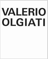 Valerio Olgiati di Laurent Stalder, Bruno Reichlin, Mario Carpo edito da Quart Verlag Luzern