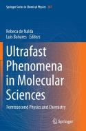 Ultrafast Phenomena in Molecular Sciences edito da Springer International Publishing