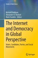 The Internet and Democracy in Global Perspective edito da Springer International Publishing