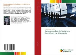 Responsabilidade Social em Escritórios de Advocacia di Fabiane Luisi Turisco edito da Novas Edições Acadêmicas