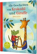 Krokodil und Giraffe: Alle Geschichten von Krokodil und Giraffe di Daniela Kulot edito da Thienemann