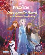 Disney Eiskönigin 2 - Das große Buch mit den besten Geschichten di Walt Disney edito da Carlsen Verlag GmbH