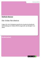Die Grune Revolution di Stefanie Benner edito da Grin Verlag