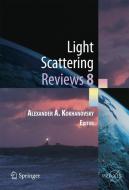 Light Scattering Reviews 8 edito da Springer Berlin Heidelberg