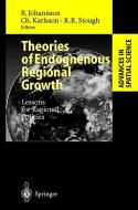 Theories of Endogenous Regional Growth edito da Springer Berlin Heidelberg