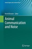Animal Communication and Noise edito da Springer Berlin Heidelberg