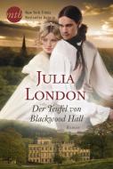 Der Teufel von Blackwood Hall di Julia London edito da Mira Taschenbuch Verlag
